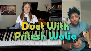 Have Yourself A Merry Little Christmas| Duet With Pritesh Walia