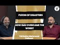 Fuzon of disasters how emu overcame the worst  the rafay mahmood podcast