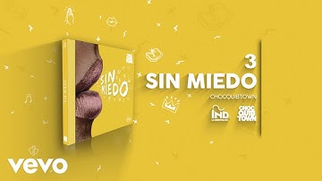 ChocQuibTown - Sin Miedo (Audio)