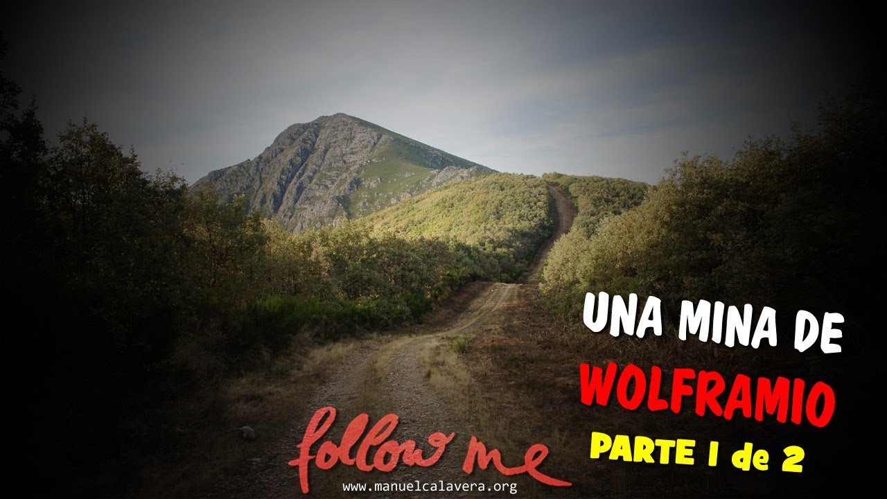Una MINA de WOLFRAMIO P1D2