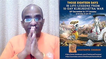 Those eighteen days 5 - Mahabharata wisdom - Satyaki vs Drona - Be courageous & competent too