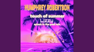 Touch Of Summer (Lizzyseventyone Splash In The Pool Radio Mix)