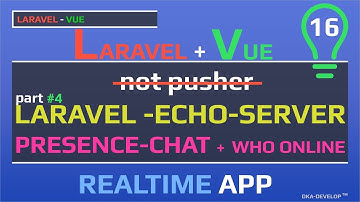 Laravel echo server - Presence Channel | Кто в чате? | joining and leaving | part 4