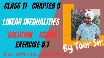 Class 11th | Chapter 5|LINEAR INEQUALITIES| PART 2/PSEB/CBSE/JEE/ JEEADVANCED
