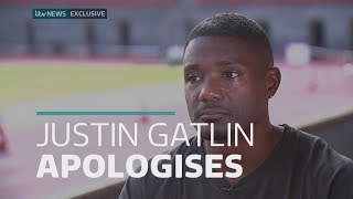 Exclusive: Justin Gatlin apologises for the first time