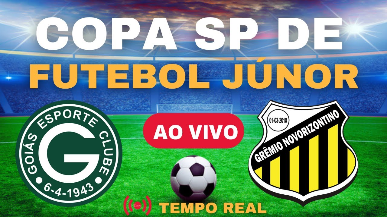GOIÁS X NOVORIZONTINO AO VIVO COPA SP DE FUTEBOL JÚNIOR 2023 GOIÁS X NOVORIZONTINO AO VIVO COPA SP DE FUTEBOL JÚNIOR 2023