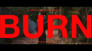 BURN - Teaser Trailer