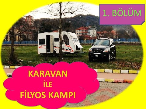 Filyos karavan kampı 1.  bölüm