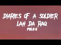 Polo G - Diaries From A Soldier / Luh Da Raq (Lyrics)