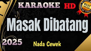 Download Lagu WAWA NAELA - MASAK DI BATANG || KARAOKE MINANG NADA WANITA MP3