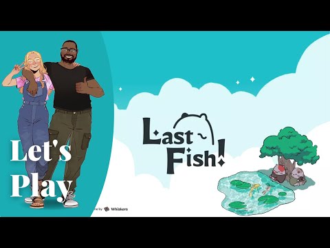Let's Play - Last Fish (Kickstarter Preview)