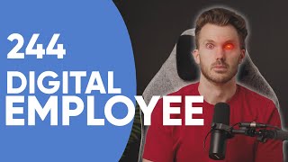 244 Will A “Digital Employee” Be Your Next Hire? by Jason Daily 574 views 2 weeks ago 40 minutes