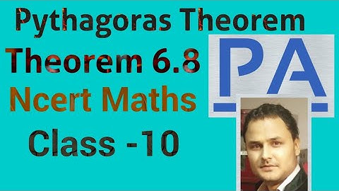 Theorem 6.8 Pythagoras Theorem Ncert Class 10