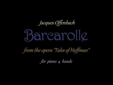 Barcarolle The Opera And I >> J Offenbach Barcarolle From The Opera Tales Of Hoffman For Barcarolle The Opera And I >> J Offenbach Barcarolle From The Opera Tales Of Hoffman For