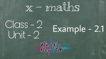 Class - 2 | 10th Maths | UNIT -2 | Numbers & Sequences | Eg.- 2.1 - By Nivetha Bharathi