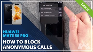 HUAWEI Mate 50 Pro - How to block numbers • 📱 • 👤 • ⛔️ • Tutorial