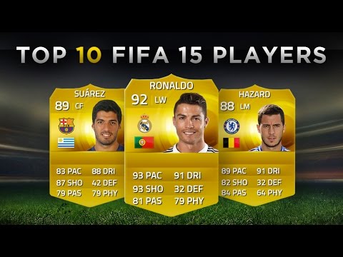 Top 10 FIFA 15 Players | Suárez, Ronaldo, Hazard!