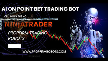 AI AUTOMATED DAY TRADING ROBOT NINJATRADER NQ STOCK MARKET  AI OnPointBet ROBOT  FUTURES TRADING AI