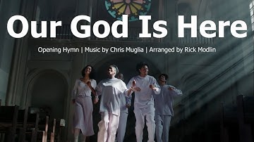 Thumbnail of Our God Is Here | Opening Hymn / Gathering Song | C. Muglia | Choir w/Lyrics | Sunday 7pm Choir