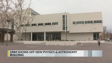 UNM shows off new Physics & Astronomy building