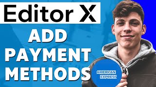 How to Add Payment Method to Editor X (2022)