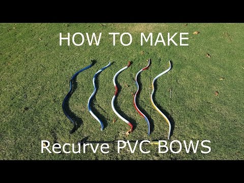 Comment fabriquer un arc recurve en PVC