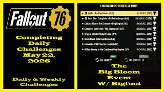 Completing Daily Challenges For May 22, 2026 - Fallout 76 Daily Challenges Guide - The Big Bloom