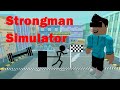 Roblox Strongman Simulator
