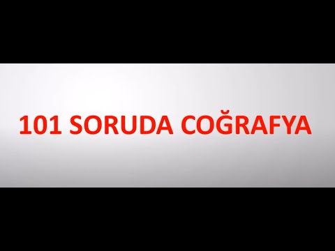 101 SORUDA COĞRAFYA ÖZET ( YKS -KPSS COĞRAFYA ÖZET )