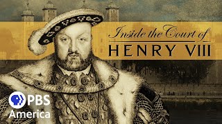 Inside the Court of Henry VIII FULL SPECIAL (2016) | PBS America