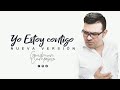 Yo estoy contigo - Guidman Camposeco -