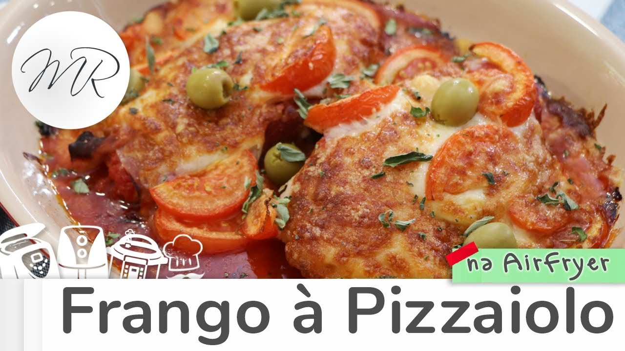 Frango à Pizzaiolo na AirFryer - Fritadeira Sem Óleo - Maurício Rodrigues