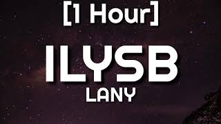 LANY - ILYSB [1 Hour] 