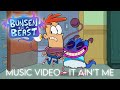MUSIC VIDEO Bunsen Is A Beast It Ain T Me