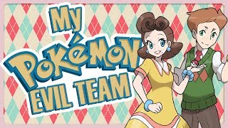 What If I Had A Pokemon Evil Team?