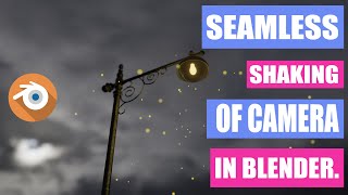 Seamless shaking of camera in blender(#blender, #blendertuorial)