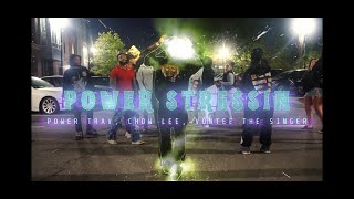 Vontee The Singer - PoWR STRESSIN ft. Chow Lee (Official Video)