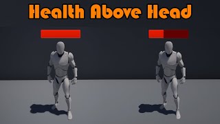 Show AI Health Above Head | Floating Widget | Improved - Unreal Engine 4 Tutorial