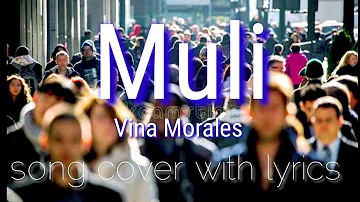 Muli - Vina Morales (Song Cover with Lyrics) | Mami Joanne