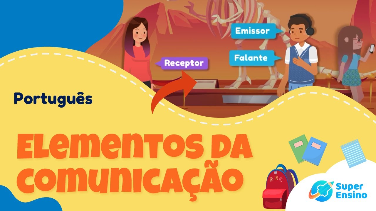 ELEMENTOS DA COMUNICAÇÃO | Língua Portuguesa