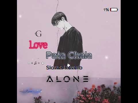 Pata Chala... Sad Lofi Songs - Alone Broken  [ Slowed + Reverb ]