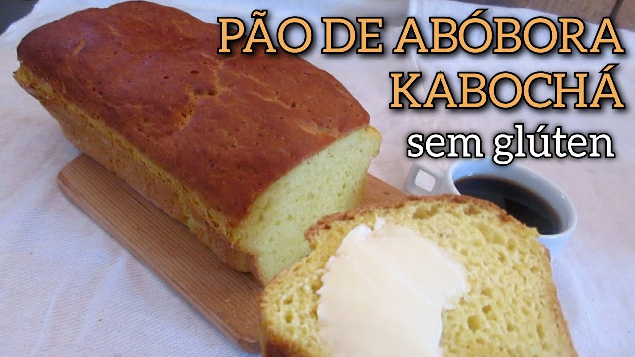 PÃO DE ABÓBORA KABOCHÁ SEM GLÚTEN