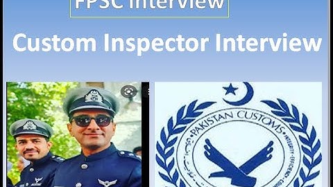 Custom Inspector Interview| FPSC Interviews # 1| September 2021 Interview Questions at FPSC Lahore
