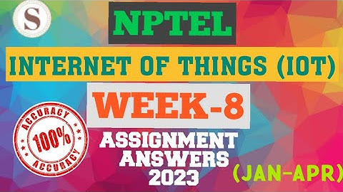 Introduction to Internet of Things|| WEEK-8 Quiz assignment Answers 2023||NPTEL||IoT||#SKumarEdu