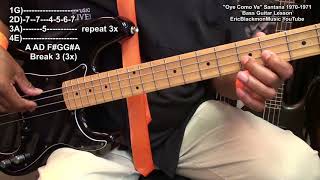 OYE COMO VA Santana EXPLAINED Bass Guitar Lesson- David Brown - Tito Puente @EricBlackmonGuitar chords