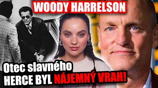 Otec herce Woodyho Harrelsona byl nájemným vrahem! Zabil i J.F.Kennedyho? + mám pro vás překvápko