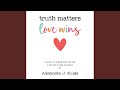 Chapter 231 - Truth Matters, Love Wins