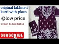 Fashion Hub is live 9:15 pm | lakhnavi kurti plazo set | booking no 8153048513