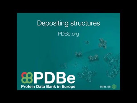 PDBe mini tutorial: Depositing macromolecular structures at the PDBe