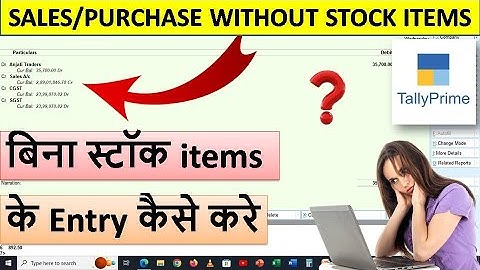 Without Inventory Sales & Purchase Entries UNDER GST in Tally Prime | Without Inventory Tally Prime